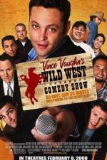 Watch Wild West Comedy Show: 30 Days & 30 Nights - Hollywood to the Heartland Projectfreetv