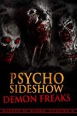 Watch Bunker of Blood: Chapter 5: Psycho Sideshow: Demon Freaks Projectfreetv