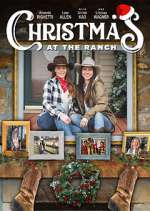 Watch Christmas at the Ranch Projectfreetv