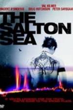 Watch The Salton Sea Projectfreetv