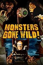 Watch Monsters Gone Wild! Projectfreetv