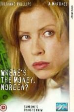 Watch Where\'s the Money, Noreen? Projectfreetv