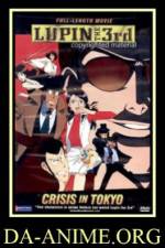 Watch Rupan sansei Hon no kioku Tokyo Crisis Projectfreetv