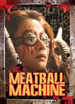 Watch Meatball Machine Projectfreetv