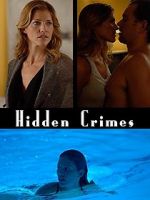 Watch Hidden Crimes Projectfreetv