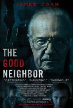 Watch The Good Neighbor Online Projectfreetv