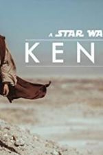 Watch Kenobi: A Star Wars Fan Film Projectfreetv