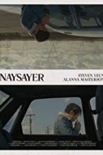 Watch Naysayer Projectfreetv