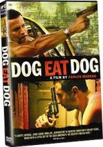 Watch Dog Eat Dog Projectfreetv