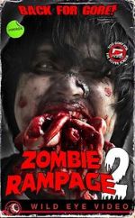 Watch Zombie Rampage 2 Online Projectfreetv