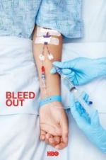 Watch Bleed Out Projectfreetv