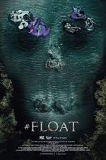 Watch #float Projectfreetv
