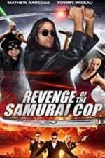 Watch Revenge of the Samurai Cop Projectfreetv