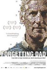 Watch Forgetting Dad Projectfreetv