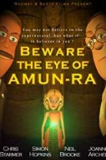 Watch Beware the Eye of Amun-Ra Projectfreetv