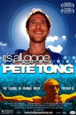 Watch It's All Gone Pete Tong Projectfreetv