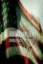 Watch Robert Hanssen: Double Agent Revealed Projectfreetv