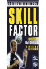 Watch Alan Shearer's Pro Training Skill Factor Projectfreetv
