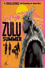 Watch Zulu Summer Projectfreetv