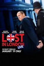 Watch Lost in London Projectfreetv