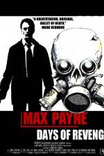 Watch Max Payne Days Of Revenge Projectfreetv