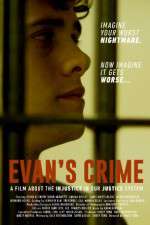 Watch Evan\'s Crime Projectfreetv