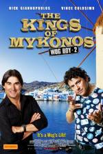 Watch The Kings of Mykonos Online Projectfreetv