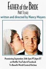Watch Father of the Bride Part 3 (ish) Projectfreetv