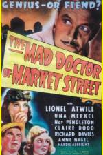 Watch The Mad Doctor of Market Street Projectfreetv