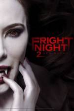 Watch Fright Night 2 Projectfreetv
