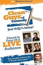 Watch The Clean Guys of Comedy Projectfreetv