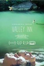 Watch Valley Inn Projectfreetv