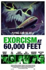 Watch Exorcism at 60,000 Feet Projectfreetv