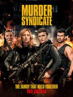 Watch Murder Syndicate Projectfreetv