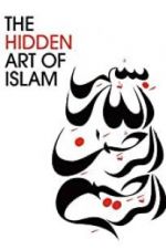 Watch The Hidden Art of Islam Projectfreetv