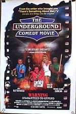 Watch The Underground Comedy Movie Projectfreetv