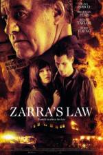 Watch Zarra's Law Online Projectfreetv