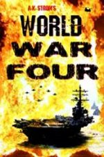Watch World War Four Projectfreetv