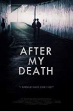 Watch After My Death Projectfreetv