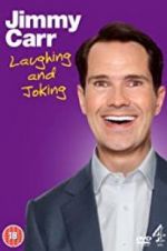 Watch Jimmy Carr: Laughing and Joking Projectfreetv