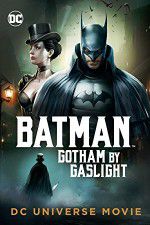Watch Batman Gotham by Gaslight Projectfreetv
