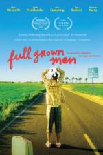 Watch Full Grown Men Projectfreetv