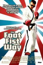 Watch The Foot Fist Way Projectfreetv