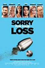 Watch Sorry for Your Loss Projectfreetv