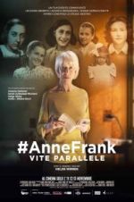 Watch #Anne Frank Parallel Stories Projectfreetv