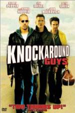 Watch Knockaround Guys Projectfreetv
