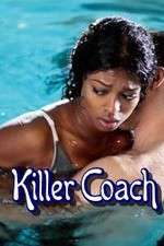 Watch Killer Coach Projectfreetv