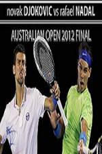 Watch Tennis Australian Open 2012 Mens Finals Novak Djokovic vs Rafael Nadal Projectfreetv