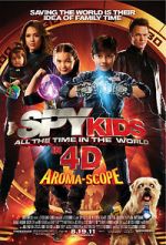 Watch Spy Kids 4-D: All the Time in the World Online Projectfreetv
