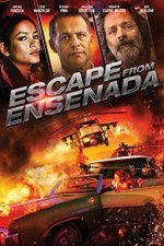 Watch Escape from Ensenada Projectfreetv